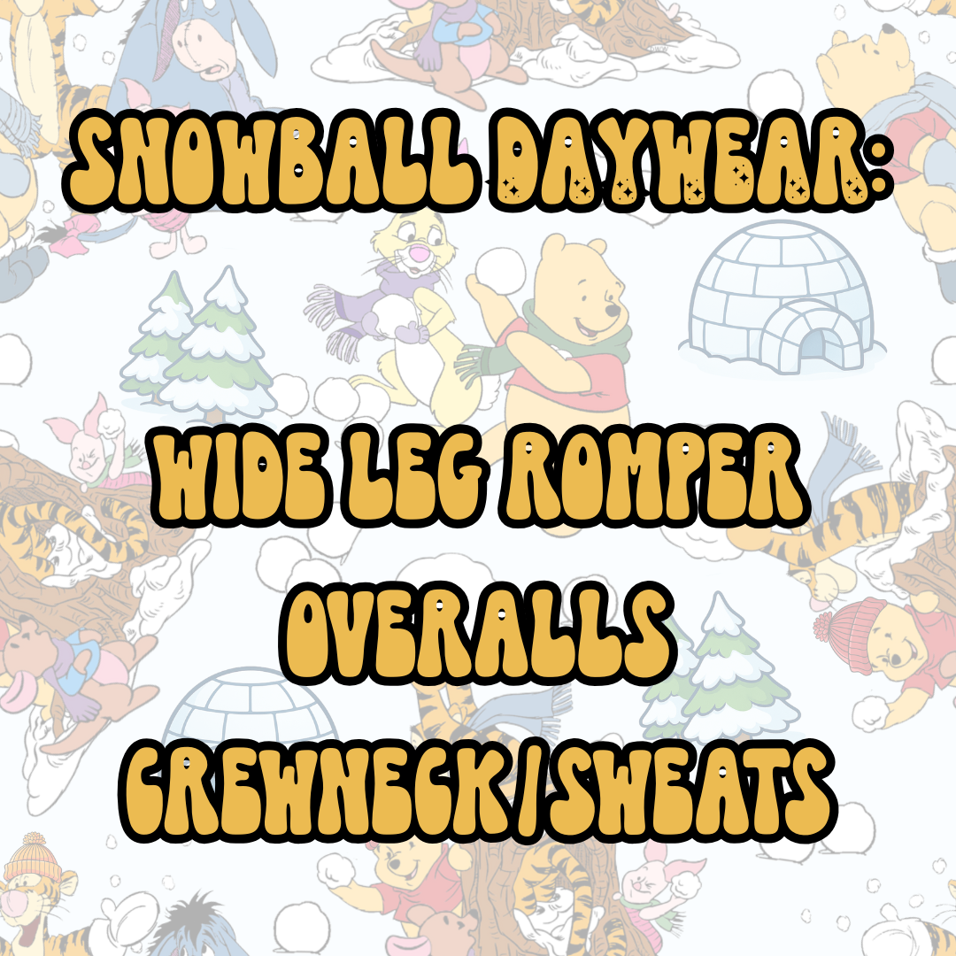 SNOW BALL DAYWEAR | BABY ITS COLD OUTSIDE PREORDER