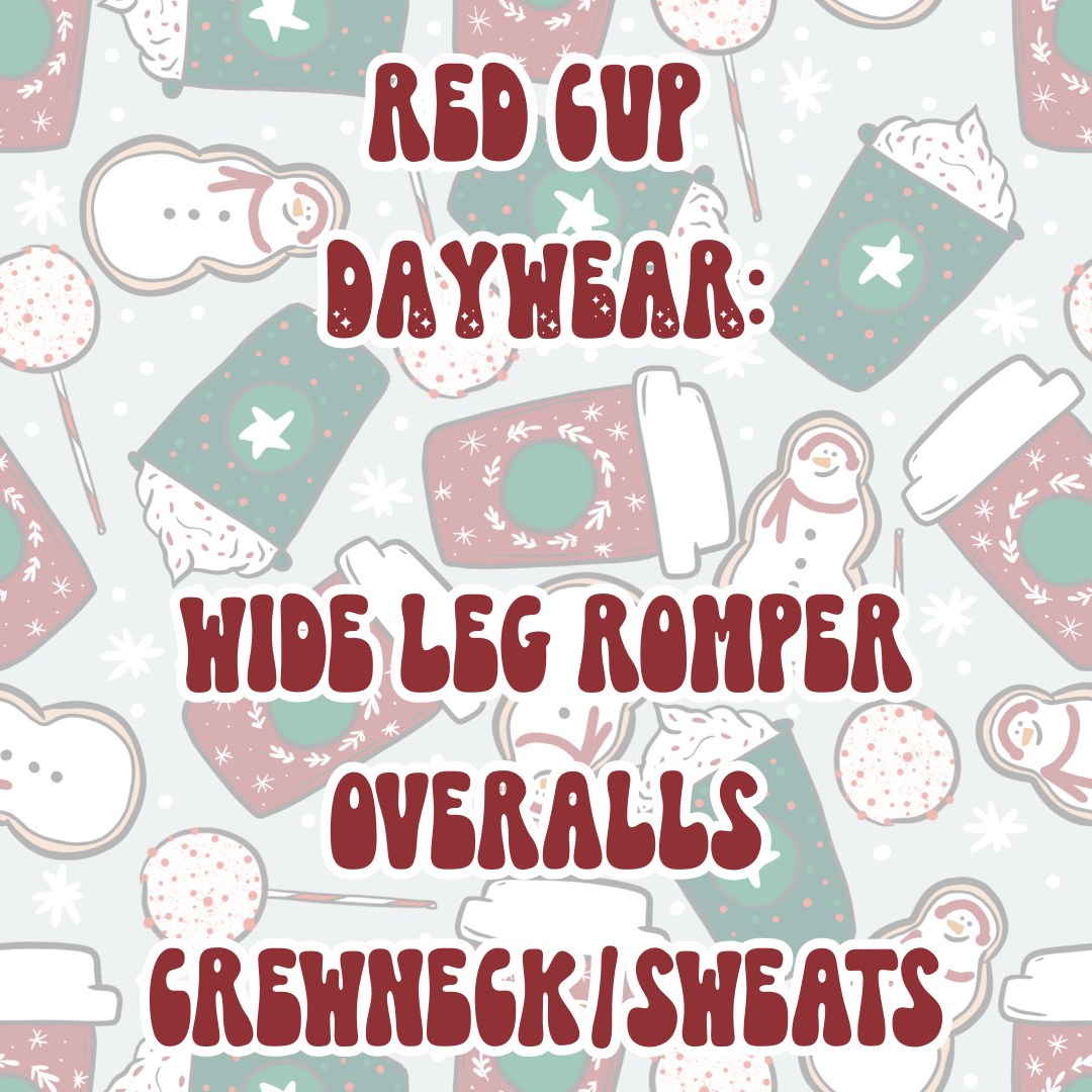 RED CUP DAYWEAR | BABY ITS COLD OUTSIDE PREORDER