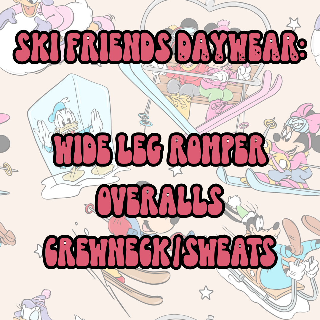 SKI FRIENDS DAYWEAR | BABY ITS COLD OUTSIDE PREORDER
