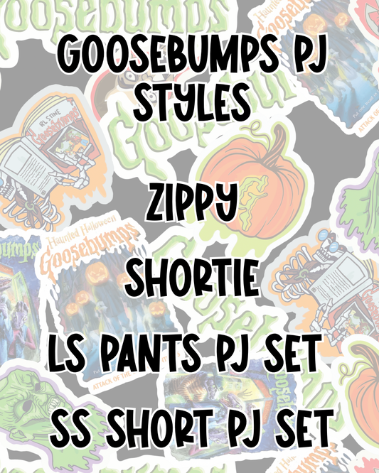 GOOSEBUMPS PJ STYLES | BED TIME STORIES PREORDER