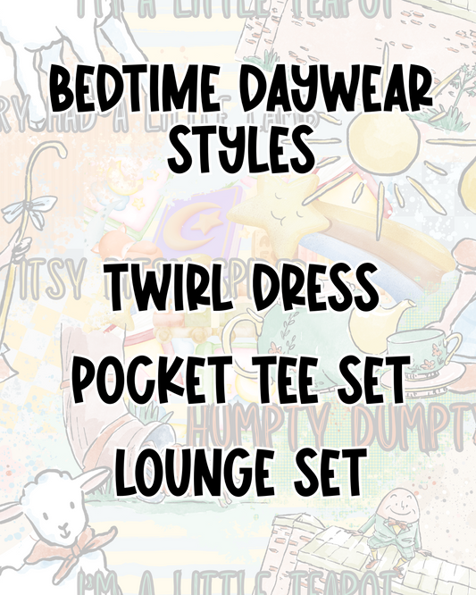 BEDTIME DAYWEAR STYLES | BED TIME STORIES PREORDER