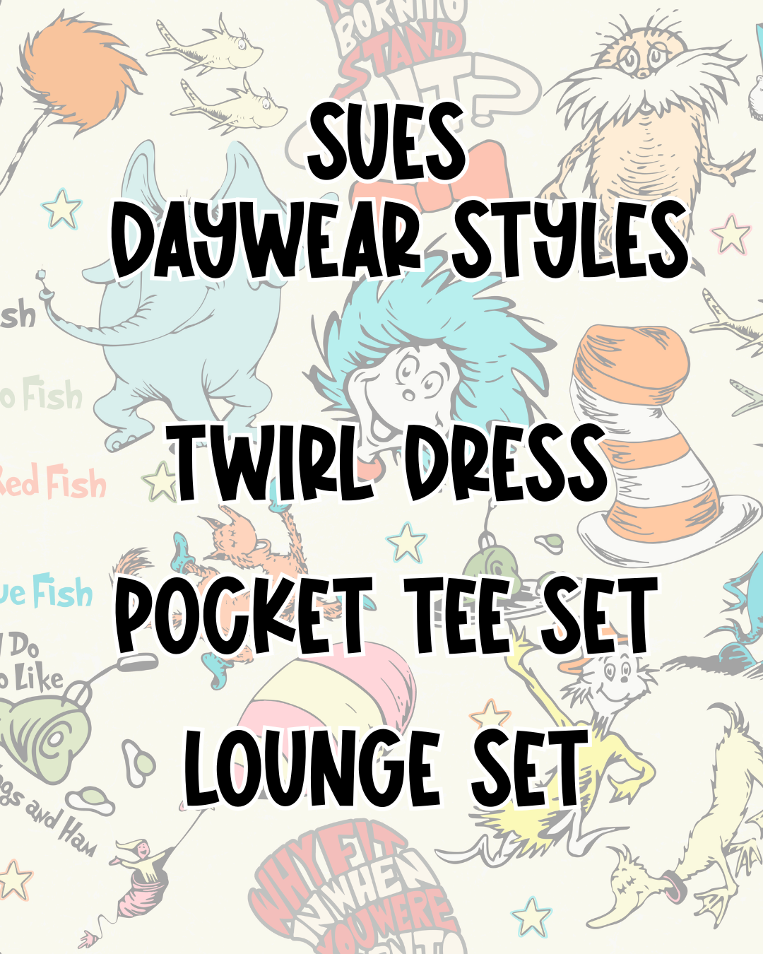 SUES DAYWEAR STYLES | BED TIME STORIES PREORDER