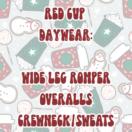 RED CUP DAYWEAR | BABY ITS COLD OUTSIDE PREORDER