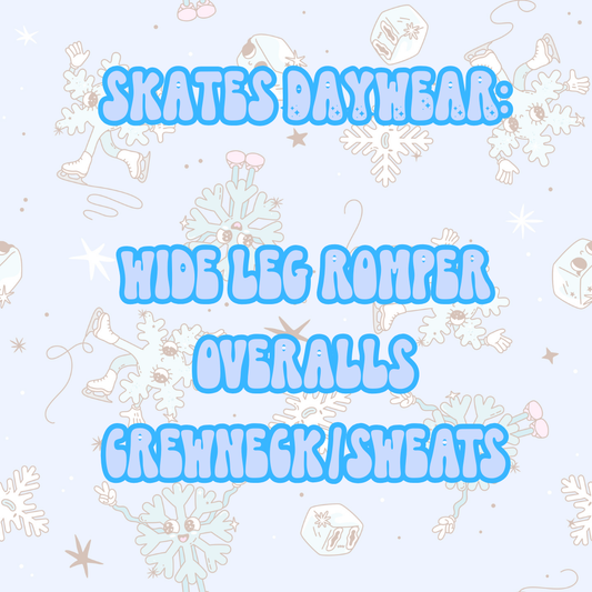 SKATES DAYWEAR | BABY ITS COLD OUTSIDE PREORDER