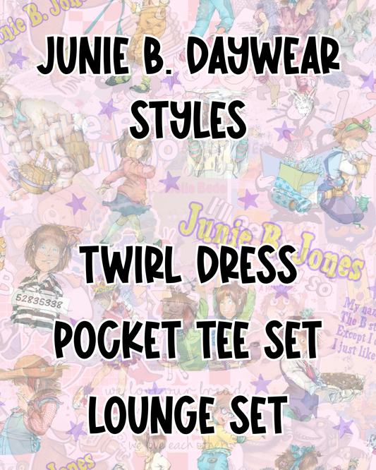 JUNIE B DAYWEAR STYLES | BED TIME STORIES PREORDER