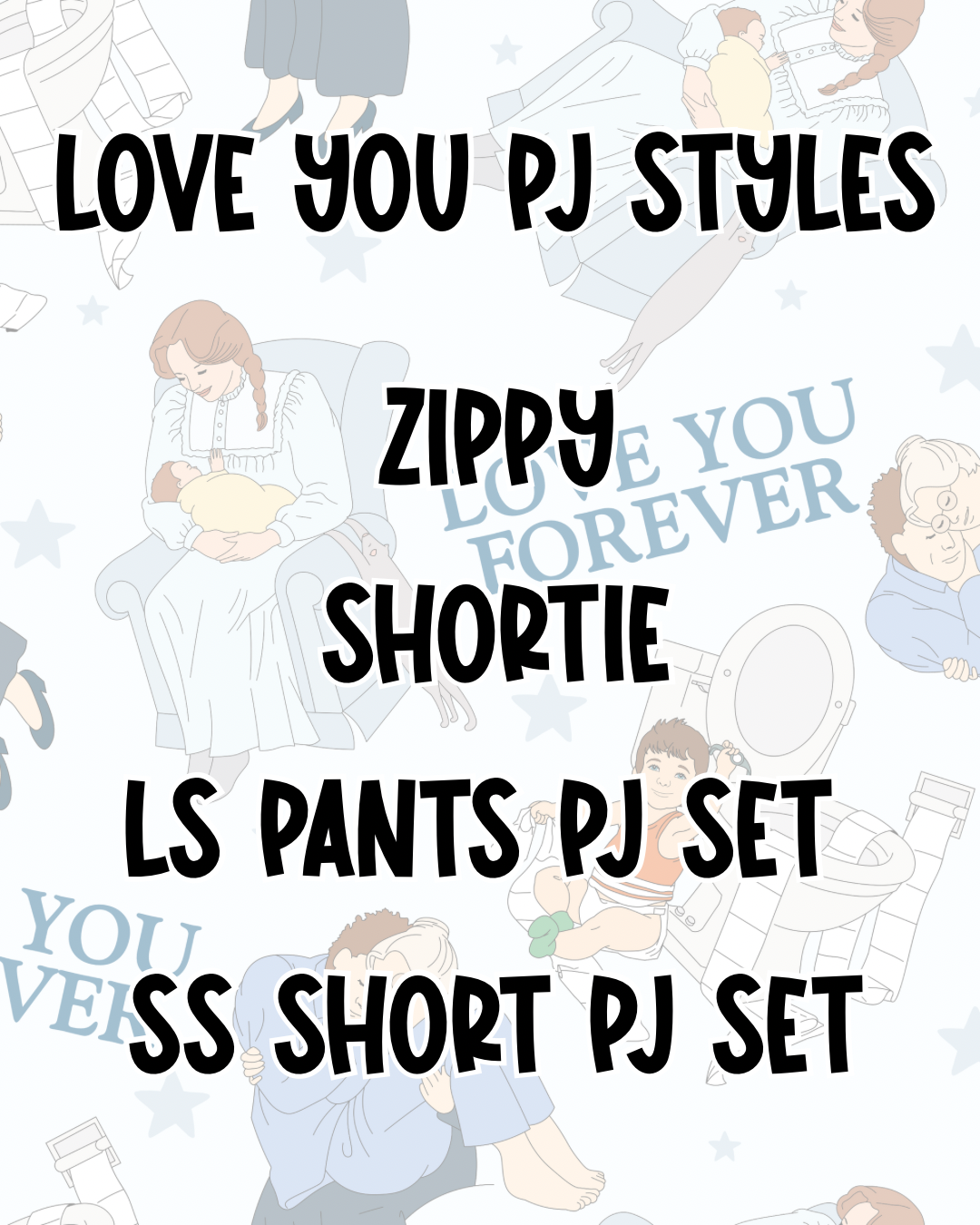 LOVE YOU PJ STYLES | BED TIME STORIES PREORDER