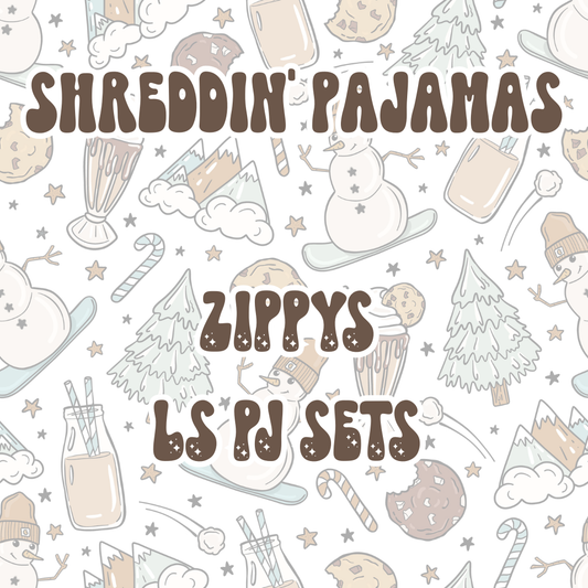 SHREDDIN' PAJAMAS | BABY ITS COLD OUTSIDE PREORDER
