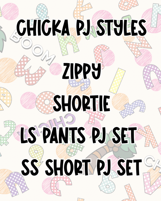 CHICKA PJ STYLES | BED TIME STORIES PREORDER