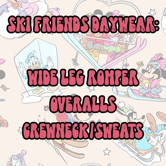 SKI FRIENDS DAYWEAR | BABY ITS COLD OUTSIDE PREORDER