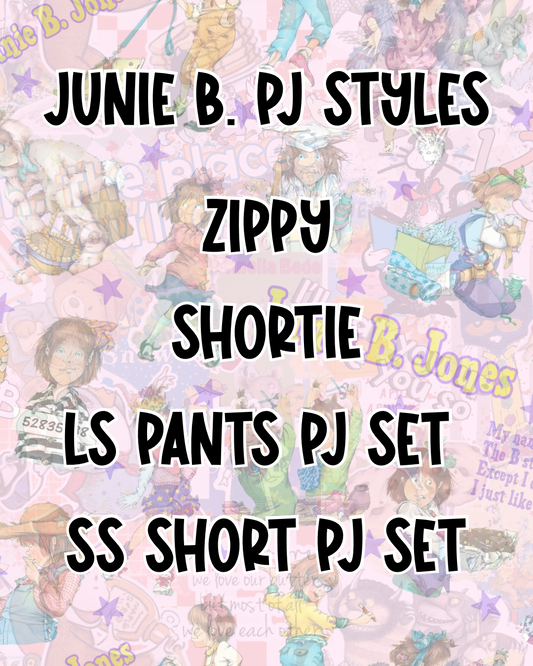JUNIE B PJ STYLES | BED TIME STORIES PREORDER